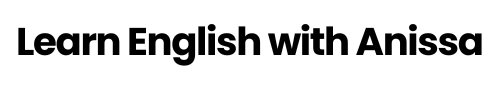 Learn English with Anissa